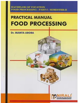 Practical Manual Food Processing (Semester-Ii)